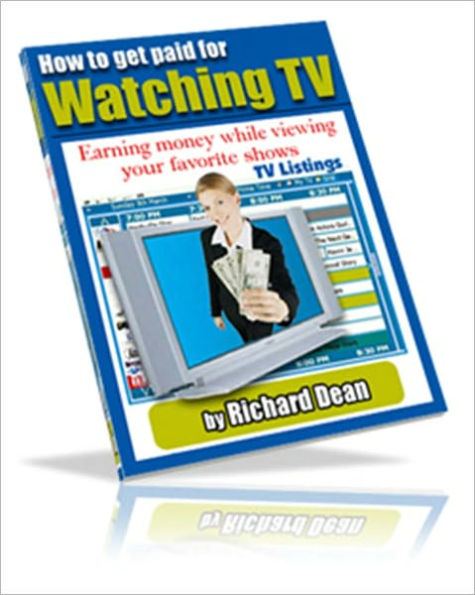Money Making Opportunity - How to Get Paid for Watching TV