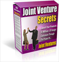 Title: Money Making Pleasure - Joint Venture Secrets - Launch Your Products to Millions of Hungry Customers Through the Power of Joint Ventures, Author: Dawn Publishing