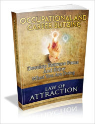 Title: Occupation And Career Blitzing - Develop Extreme Focus And Enjoy What You Are Doing., Author: Dawn Publishing