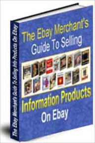 Title: The Ebay Merchant's Guide To Selling, Author: Mike Morley