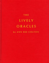 Title: The Lively Oracles, Author: Ann Ree Colton