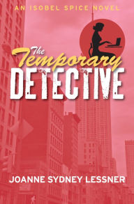 Title: The Temporary Detective, Author: Joanne Sydney Lessner