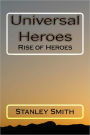 Universal Heroes: Rises of Heroes