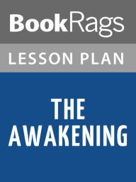 Title: The Awakening Lesson Plans, Author: BookRags