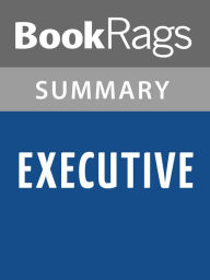 Title: Executive by Piers Anthony l Summary & Study Guide, Author: BookRags