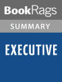 Executive by Piers Anthony l Summary & Study Guide