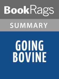 Title: Going Bovine by Libba Bray l Summary & Study Guide, Author: BookRags