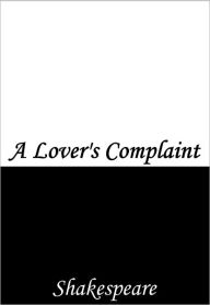 Title: A Lover's Complaint, Author: William Shakespeare