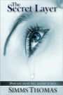 The Secret Layer