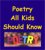 Poetry All Kids Should Know