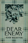 Dear Enemy: A Romance, Fiction and Literature, Humor, Correspondence Classic By Jean Webster! AAA+++