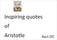 Title: Inspiring Quotes of Aristotle, Author: Ankur Suri