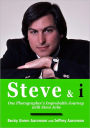 Steve & i: One Photographer's Improbable Journey with Steve Jobs