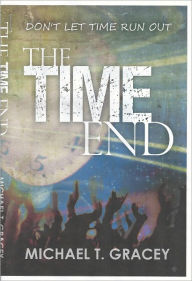 Title: THE TIME END, Author: Michael Gracey