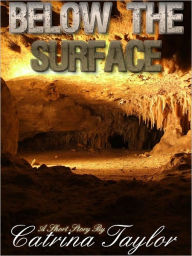 Title: Below the Surface, Author: Catrina Taylor