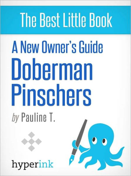 A New Owner's Guide to Doberman Pinschers