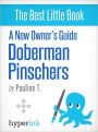 A New Owner's Guide to Doberman Pinschers