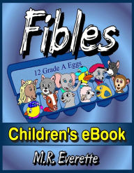 Title: Fibles: Children's eBook, Author: M.R. Everette