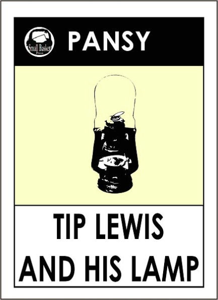 Pansy, TIP LEWIS AND HIS LAMP by Isabella Alden (Pansy)