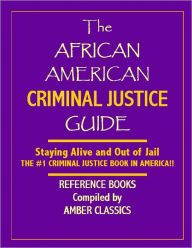 Title: The African American Criminal Justice Guide, Author: John Elmore