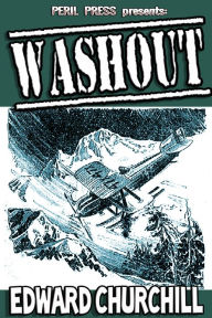 Title: Washout [Illustrated], Author: Edward Churchill