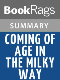 Title: Coming of Age in the Milky Way by Timothy Ferris l Summary & Study Guide, Author: BookRags