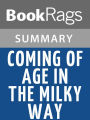 Coming of Age in the Milky Way by Timothy Ferris l Summary & Study Guide