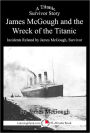 Story of James McGough and the Wreck of the Titanic: A 15-Minute book