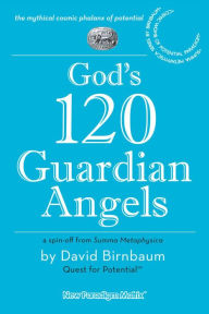 Title: God's 120 Guardian Angels, Author: David Birnbaum