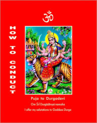 Title: How to Conduct Puja to Durgadevi, Author: Dr. A. V. Srinivasan