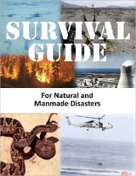 Title: Survival Guide for Natural and Manmade Disasters (Ultimate Guide for Doomsday Preppers), Author: Smashbooks