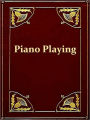 Piano Playing With Piano Questions Answered [Illustrated]