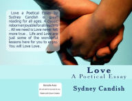 Title: Relationships: Love a Poetical Essay ( love, amour, fancy, metric, metrical, poetic, poetical, article, essay, treatise, dissertation, composition, thesis ), Author: Relationships Candish