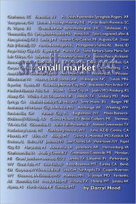 Title: Small Market, Author: Darryl Hood