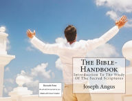 Title: Bibles & Bible Studies: The Bible- Handbook, Author: Angus