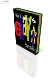 Title: Guide To Cashing In On eBay, Author: Brian Wood