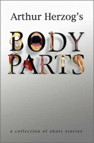 Title: Body Parts, Author: Arthur Herzog