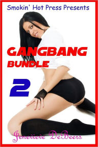 Title: Gangbang Bundle 2, Author: Jenevieve DeBeers