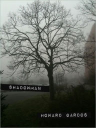 Title: Shadowman, Author: Howard Gardos