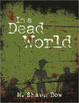 In a Dead World