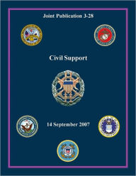 Title: Civil Support: Joint Publication 3-28, Author: Chairman Joint Chiefs of Staff