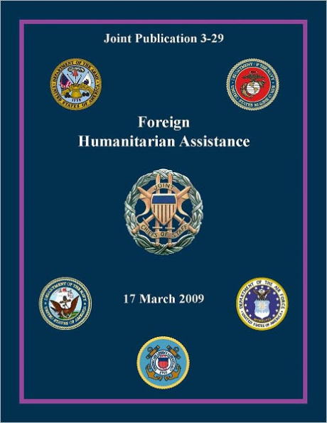 Foreign Humanitarian Assistance: Joint Publication 3-29