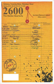 Title: 2600 Magazine: The Hacker Quarterly - Spring 2012, Author: 2600 Magazine