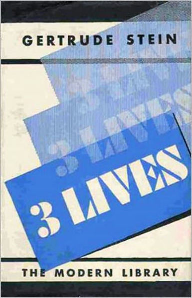 Three Lives: A Short Story Collection, Gay/Lesbian, Fiction and Literature Classic By Gertrude Stein! AAA+++