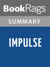 Title: Impulse by Ellen Hopkins l Summary & Study Guide, Author: BookRags