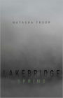 Lakebridge: Spring