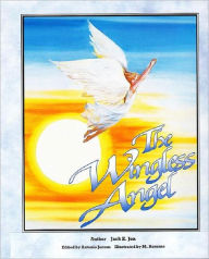 Title: The Wingless Angel, Author: Jack E. Jon