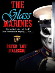 Title: The Glass Marines, Author: Peter D'Alessio
