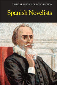 Title: Spanish Novelists, Author: Carl Rollyson