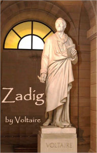 Title: Zadig (Illustrated), Author: Voltaire